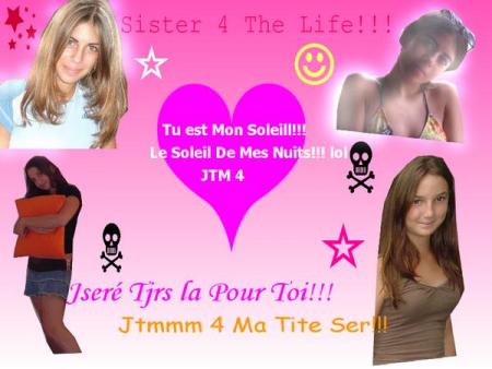 Ma Tite Seur Ch&eacute;rie !!!